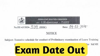 OSSC Exam  Date Out//OSSC Exam Schedule Out//LTR Exam Update