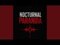 Nocturnal Paranoia