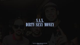 S.A.X. / Dirty Sexy Money