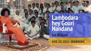 Lambodara Hey Gouri Nandana | Sai Bhajans | Prasanthi Bhajan Live