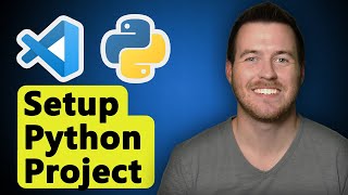 How to Setup Python In Visual Studio Code Full Guide