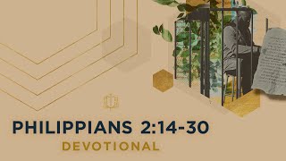 Philippians 2:14-30 | Seeking the Interests of Others | Bible Study