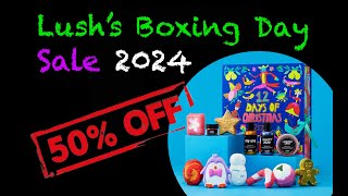 Lush's Boxing Day Sale 2024: 50% Off After Christmas Deals (My Shopping Strategy)