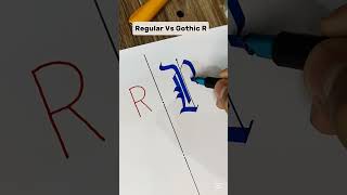 Regular Vs Gothic Letter R 🤔 #calligraphy #art #shorts