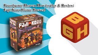 Boardgame Heaven How To Play \u0026 Review 73: Fuji Koro