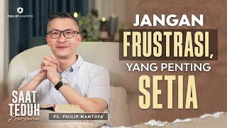 Download Mp3 Saat Teduh Bersama-JANGAN FRUSTRASI, YANG PENTING SETIA |Guest: Ps. Welyar Kauntu-26/03/22(Official)