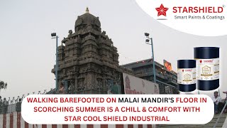 AN AMAZING TEMPERATURE DIFFERENCE OF 31℃ AT MALAI MANDIR  WITH STAR COOL SHIELD INDUSTRIAL