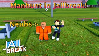 Neubs VS TSHenry139! Manhunt in Roblox Jailbreak! (Part 1) @Neubs