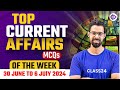 30 June to 6 July 2024 Current Affairs MCQs | Weekly Current Affairs by Bhunesh Sir