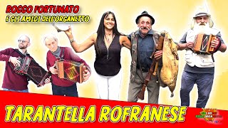 TARANTELLA ROFRANESE - Rocco Fortunato e gli amici dell'organetto