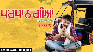 Pardhangian (Lyrical Audio) | Vikka92 | New Punjabi Song 2018 | White Hill Music