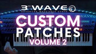 Groove Synthesis 3rd Wave Custom Patches Vol. 2 // Sound Demo No Talking