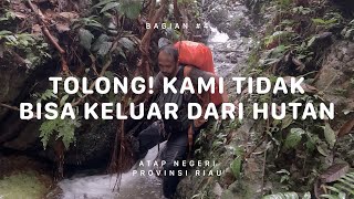 GUNUNG DJADI - Atap Negeri Riau #4