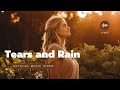 Tears and Rain - Jymie | Official Love Song Video 2024