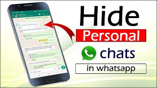how to hide chat in whatsapp | hide whatsapp chat without archive |  hide messages in whatsapp
