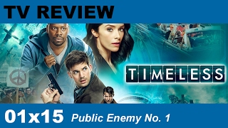Timeless 01x15 Public Enemy No. 1 review