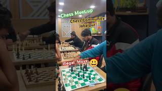 Chess Meetup | Chess Community Jabalpur | Illegal Move in Blitz game #chess #games #blitz #shorts