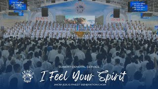 I Feel Your Spirit | JMCIM Central | JESUS Finest Generation Choir | February 23, 2025