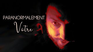 PARANORMALEMENT VOTRE - (Nouvelle Série)