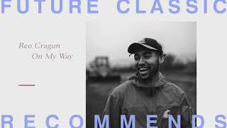 Reo Cragun - On My Way