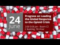 Opioid Strategy Side Event - 24 June 2019 - One Year Progress