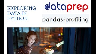 Advanced Techniques to explore data using python