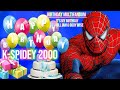 Happy Birthday K-spidey 2000 🎂|| It's My Birthday @illwilly @codywise