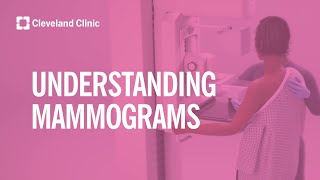 Understanding Mammograms