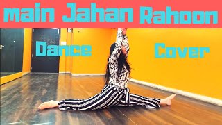 Main Jahan Rahoon | Namastey London | Akshay Kumar | Cover by  ABHI'S DANCE ACADEMY