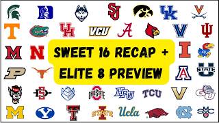 Sweet 16 Takeaways + Elite 8 Preview and Predictions