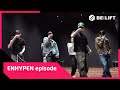 [EPISODE] 'No Doubt' 안무 연습 비하인드 - ENHYPEN (엔하이픈)