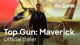 Top Gun: Maverick | Streaming 22nd December | SkyShowtime