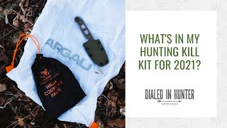 What's in My Hunting Kill Kit for 2021?