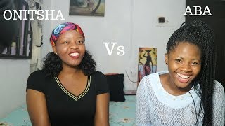 ABA vs ONITSHA BROUGHT UP ||  LIFE IN SOUTH-EASTERN NIGERIA