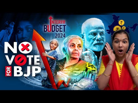 Disaster Budget 2024 - Bharat? । Don't vote for BJP?