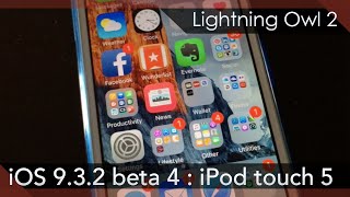 iOS 9.3.2 Beta 4 on the iPod touch 5