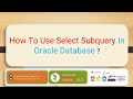How To Use Select Subquery In Oracle Database ? #oracle #sql