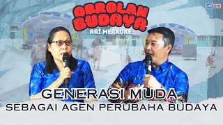 OBROLAN BUDAYA#4 - Generasi Muda Sebagai Agen Perubahan Budaya