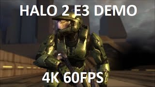 Halo 2 E3 Demo Full Playthrough In 4K 60 FPS