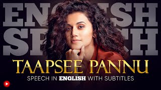 ENGLISH SPEECH | TAAPSEE PANNU: Explore your Opportunities (English Subtitles)