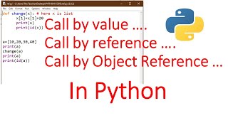 Call by Object in Python (Call by Value and Call by Reference ) - Python Programming