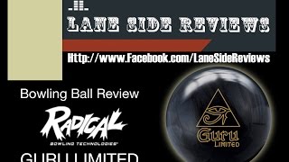 Radical Guru Limited Ball Review by Lane Side Reviews