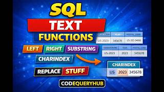 SQL Text Functions Explained | LEFT, RIGHT, SUBSTRING, CHARINDEX, REPLACE, STUFF | SQL Tutorial