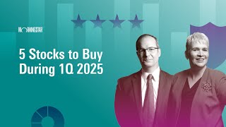 5 Stocks to Buy During 1Q 2025 I January 13, 2025