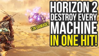Horizon Forbidden West - Kill Every Machine With One Hit (Horizon Forbidden West Best Build)