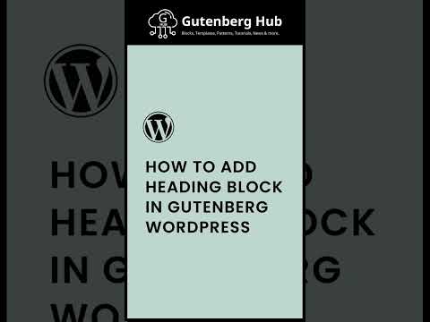 How to Add Heading Block in Gutenberg WordPress