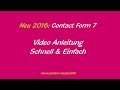 Contact Form 7 - einfache und schnelle Anleitung *Neu 2016* Contact Form 7 - einfache und schnelle Anleitung *Neu 2016*