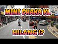 OPERASI BERTERUSAN MINI DHAKA KUALA LUMPUR HILANG