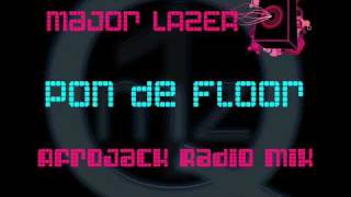 Major Lazer - Pon De Floor Afrojack Radio Mix