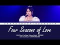 BEJ48 Team J Huang EnRu (黄恩茹) - Four Seasons of Love / 四季的爱恋 | Color Coded Lyrics CHN/PIN/ENG/IDN